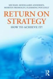 Return on Strategy 9780415805094 Michael Moesgaard Morten Froholdt Flemming Poulfelt Brukte bøker