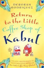 Return to the Little Coffee Shop of Kabul 9780751561463 Deborah Rodriguez Brukte bøker