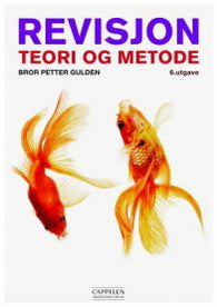 Revisjon: teori og metode 9788202299309 Bror Petter Gulden Brukte bøker