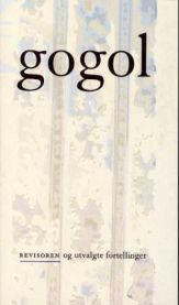 Revisoren og utvalgte fortellinger 9788256012350 Mykola Gogol Brukte bøker