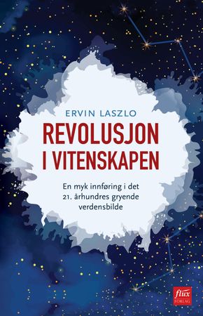 Revolusjon i vitenskapen 9788283840148 Ervin Laszlo Brukte bøker