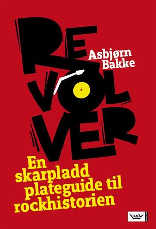 Revolver 9788204114006 Asbjørn Bakke Brukte bøker