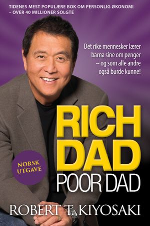 Rich dad poor dad 9788234723100 Robert T. Kiyosaki Brukte bøker