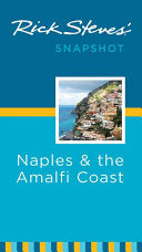 Rick Steves' Snapshot Naples & The Amalfi Coast 9781598804850 Rick Steves Brukte bøker