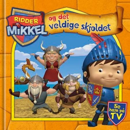 Ridder Mikkel og det veldige skjoldet 9788281851283  Brukte bøker