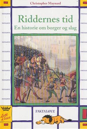 Riddernes tid 9788251788007 Christopher Maynard Brukte bøker