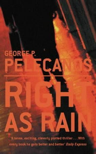 Right as rain 9780752843889 George P. Pelecanos Brukte bøker
