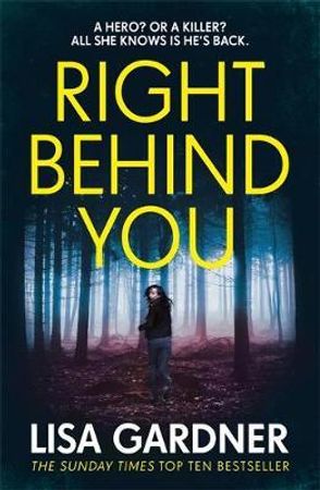 Right behind you 9781472220332 Lisa Gardner Brukte bøker