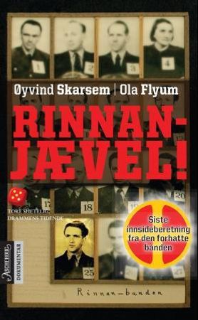 Rinnan-jævel! 9788203293320 Ola Flyum Øyvind Skarsem Brukte bøker