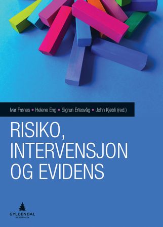 Risiko, intervensjon og evidens 9788205490222  Brukte bøker