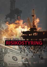 Risikostyring: grunnleggende prinsipper og ideer 9788215010427 Terje Aven Brukte bøker