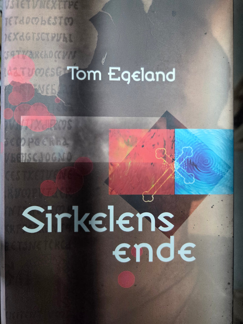 Sirkelens ende: roman (Innbundet) - Bokia.no