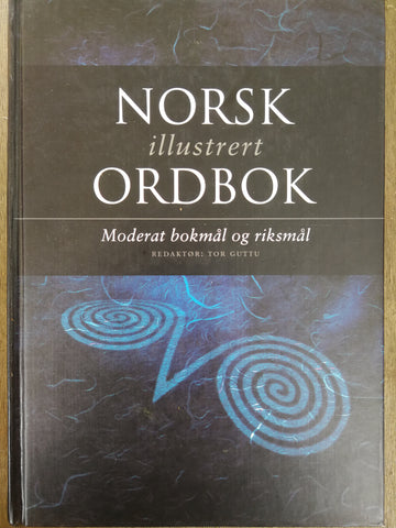 Norsk illustrert ordbok : moderat bokmål og riksmål