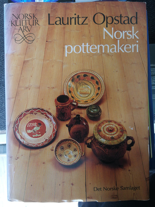 Norsk pottemakeri 1600-1900 (Innbundet) - Bokia.no