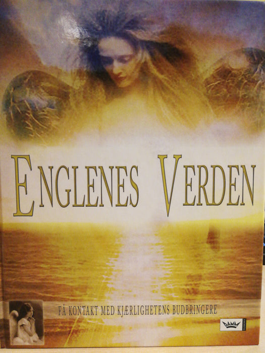 Englenes verden : Få kontakt med kjærlighetens budbringere (Innbundet) - Bokia.no