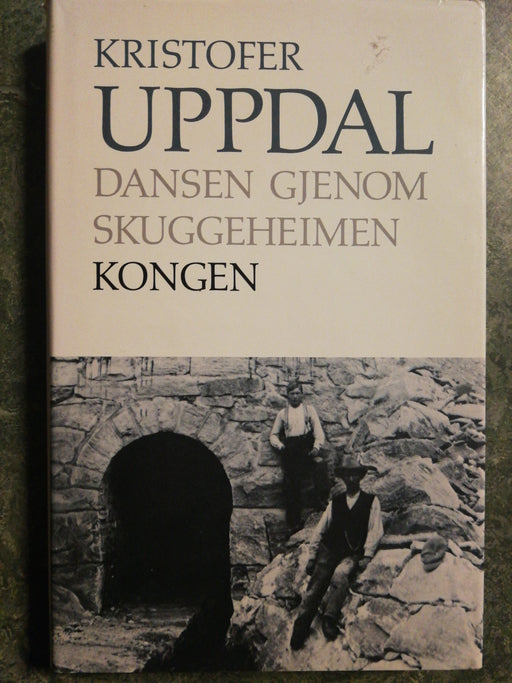 Dansen gjenom skuggeheimen - Kongen (Innbundet) - Bokia.no
