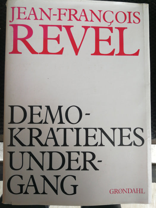 Demokratienes undergang (Innbundet) - Bokia.no