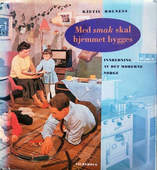 Med smak skal hjemmet bygges (Innbundet) - Bokia.no