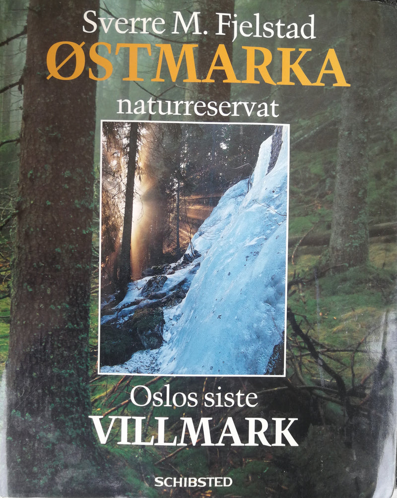 Østmarka naturreservat (Innbundet) - Bokia.no