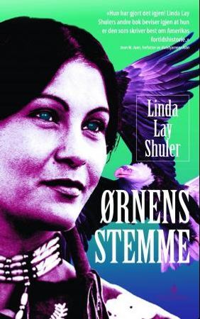 Ørnens stemme 9788205415744 Linda Lay Shuler Brukte bøker