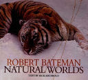 Robert Bateman 9780684829869 Rick Archbold Robert Bateman Brukte bøker