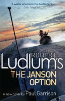 Robert Ludlum's The Janson Option 9781409120575 Robert Ludlum Paul Garrison Brukte bøker