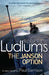 Robert Ludlum's The Janson Option 9781409120575 Robert Ludlum Paul Garrison Brukte bøker