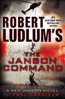 Robert Ludlum's (TM) The Janson Command 9780446564502 Paul Garrison Robert Ludlum Brukte bøker