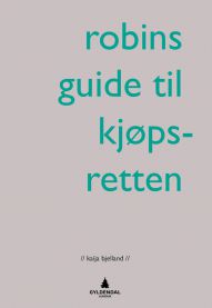 Robins guide til kjøpsretten 9788205494152 Kaija Bjelland Brukte bøker