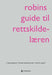 Robins guide til rettskildelæren 9788205518650 Henrik Vaaler Kaija Bjelland Kirsten Kolstad Kvalø Brukte bøker