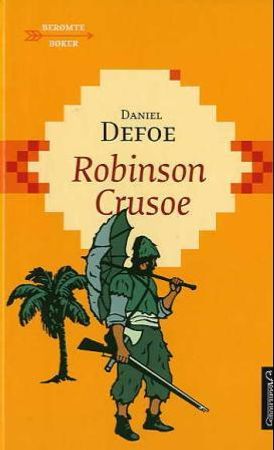 Robinson Crusoe 9788203246784 Daniel Defoe Brukte bøker