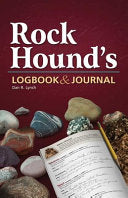Rock Hound's Logbook and Journal 9781591932604 Dan R. Lynch Brukte bøker