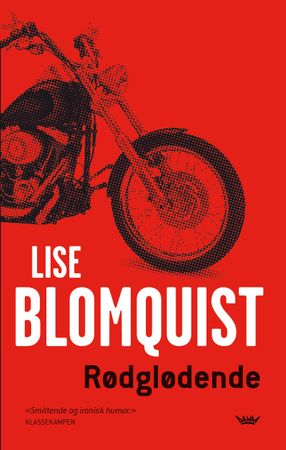 Rødglødende 9788202289287 Lise Blomquist Brukte bøker