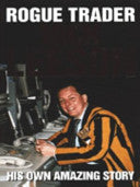 Rogue Trader 9780316879712 Nicholas William Leeson Nick Leeson Edward Whitley Brukte bøker