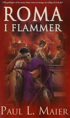 Roma i flammer 9788230203408 Paul L. Maier Brukte bøker
