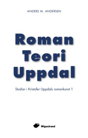 Roman teori Uppdal 9788281401969 Anders M. Andersen Brukte bøker