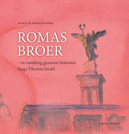 Romas broer 9788276311211 Marcia W. Robinson Berg Brukte bøker
