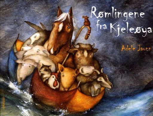 Rømlingene fra Kjeleøya 9788253023908 Adele Jaunn Brukte bøker