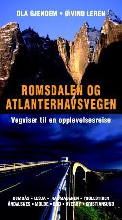 Romsdalen og Atlanterhavsvegen 9788202241773 Ola Gjendem Brukte bøker