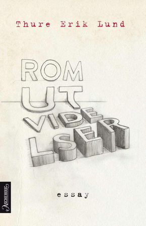 Romutvidelser 9788203364532 Thure Erik Lund Brukte bøker