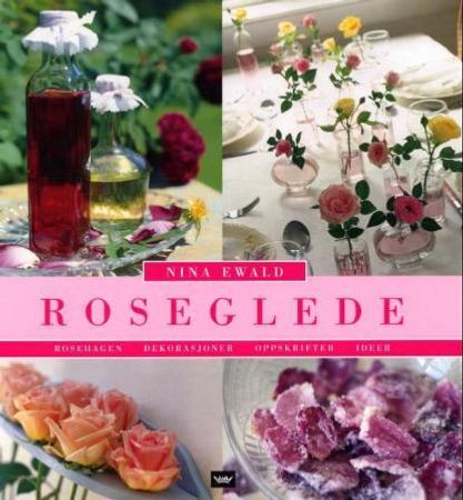 Roseglede 9788204086464 Nina Ewald Brukte bøker