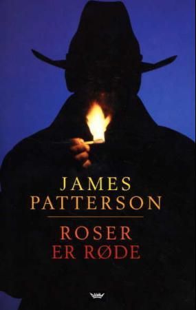 Roser er røde 9788249605927 James Patterson Brukte bøker