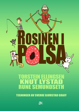 Rosinen i pølsa 9788283390391 Torstein Ellingsen Knut Lystad Rune Semundseth Brukte bøker