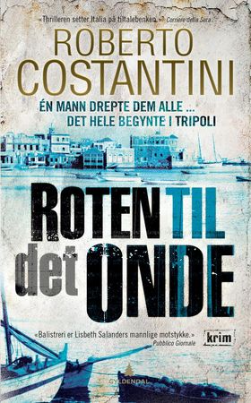 Roten til det onde 9788205478473 Roberto Costantini Brukte bøker