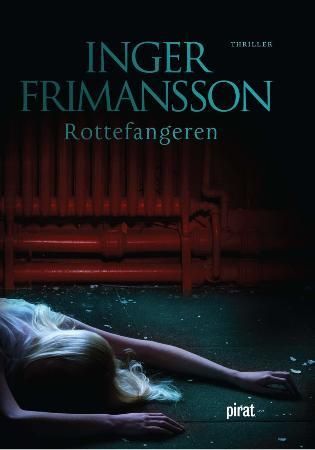 Rottefangeren 9788281431942 Inger Frimansson Brukte bøker