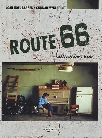 Route 66 9788251617185 Joar Hoel Larsen Gunnar Myklebust Brukte bøker