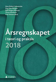 Årsregnskapet i teori og praksis 9788205521445 Tonny Stenheim Kjell Magne Baksaas Dag Olav Haugen Erik Avlesen-Østli Hans R. Schwencke Brukte bøker