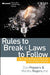Rules to Break and Laws to Follow 9780470227541 Don Peppers Martha Rogers Brukte bøker