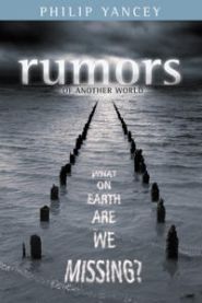 Rumors of Another World 9780310252177 Philip Yancey Brukte bøker