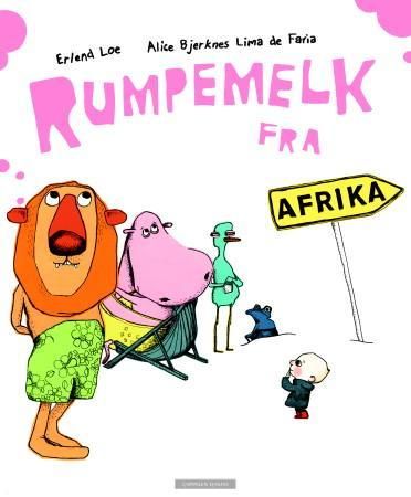 Rumpemelk fra Afrika 9788202244699 Erlend Loe Brukte bøker